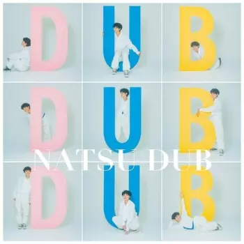 Natsu Summer & Dub Sensation: Natsu Summer & Dub Sensation