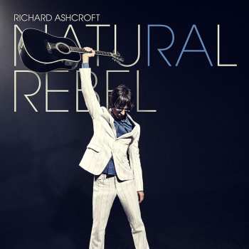 LP Richard Ashcroft: Natural Rebel 24749