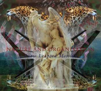Album Nature And Organisation: Snow Leopard Messiah