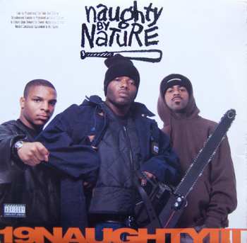Album Naughty By Nature: 19 Naughty III