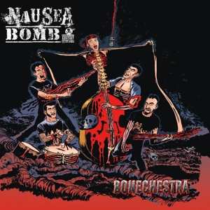 Album Nausea Bomb: Bonechestra 
