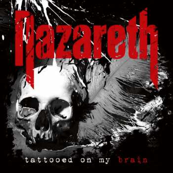 Album Nazareth: Tattooed On My Brain