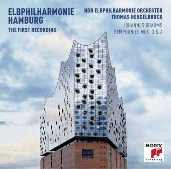 NDR Elbphilharmonie Orchester: Symphonies Nos. 3 & 4 (Elbphilharmonie Hamburg - The First Recording)
