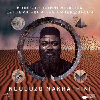 Album Nduduzo Makhathini: Modes Of Communication: Letters From The Underworlds