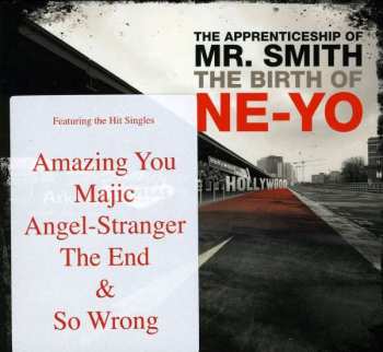 Album Ne-Yo: The Apprenticeship Of Mr. Smith: The Birth Of Ne-Yo