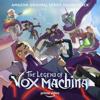 Neal Acree: The Legend Of Vox Machina (Amazon Original Series Soundtrack)