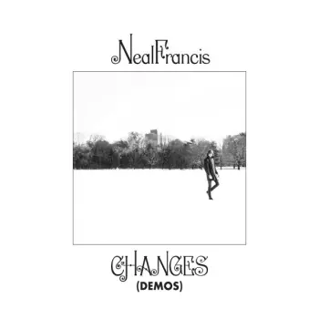 Neal Francis: Changes (Demos)