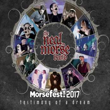 Album Neal Morse Band: Morsefest! 2017: Testimony Of A Dream