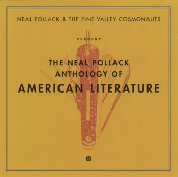 The Neal Pollack Anthology Of American Literature