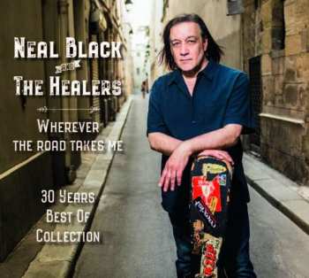 Album Neal & The Healers Black: Wherever The Road Takes Me