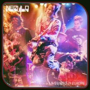 LP Nebula: Livewired In Europe (ltd. Blue Jay Vinyl) 490445