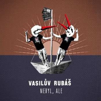Album Vasilův Rubáš: Nebyl, ale