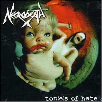 Album Necrodeath: Ton(e)s Of Hate