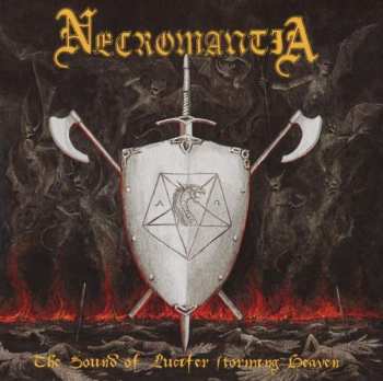 Album Necromantia: The Sound Of Lucifer Storming Heaven