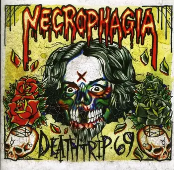 Necrophagia: Deathtrip 69