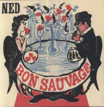 Album Ned: Bon Sauvage