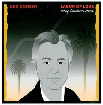 Ned Doheny: Labor Of Love (Kenny Dickenson Remix)