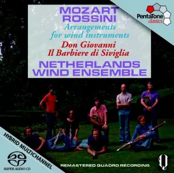 Mozart, Rossini: Arrangements for Wind Instruments: Don Giovanni, Il Barbiere di Siviglia