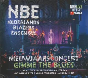 Nederlands Blazers Ensemble: Nieuwjaarsconcert Gimme The Blues