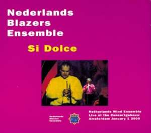 Album Nederlands Blazers Ensemble: Si Dolce
