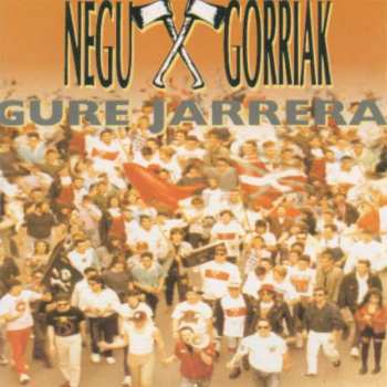 Album Negu Gorriak: Gure Jarrera