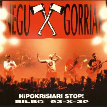 Album Negu Gorriak: Hipokrisiari Stop! (Bilbo 93-X-30)