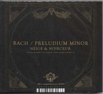 CD Neige Et Noirceur: Bach / Preludium Minor 97020