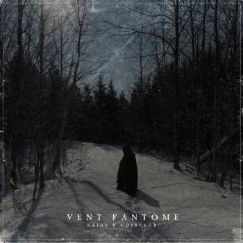 Album Neige Et Noirceur: Vent Fantôme