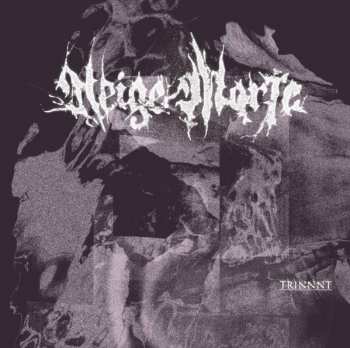 Album Neige Morte: Trinnnt