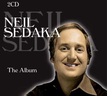 Neil Sedaka: The Album