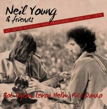 Album Neil Young & Friends: At Kezar Stadium, San Francisco, March 23. 1975