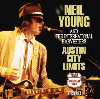 Album Neil Young: Austin City Limits Broadcast 1984