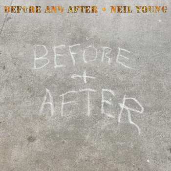 CD Neil Young: Before And After 505771