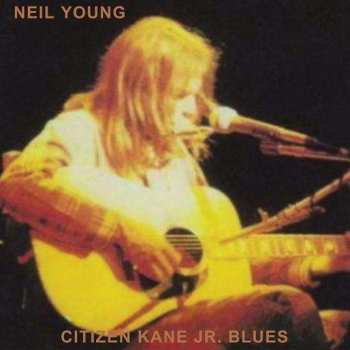 Album Neil Young: Citizen Kane Jr. Blues