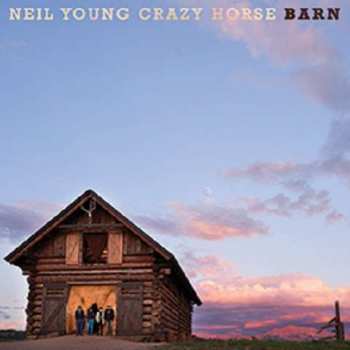 CD Neil Young & Crazy Horse: Barn 111140