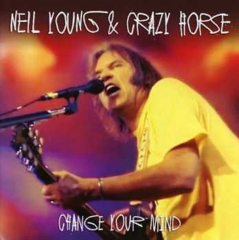 Album Neil Young: Change Your Mind