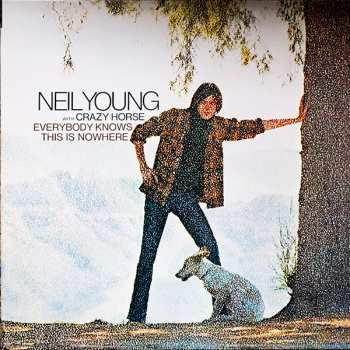LP Neil Young & Crazy Horse: Everybody Knows This Is Nowhere 458259