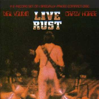 Album Neil Young & Crazy Horse: Live Rust