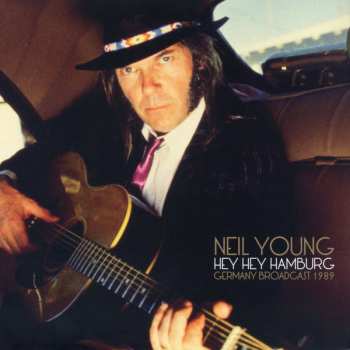 LP Neil Young: Hey Hey Hamburg 427324