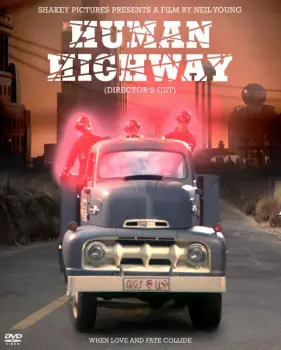 Neil Young: Human Highway - A Film By Neil Young