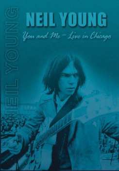 Album Neil Young: Live In Chicago 1992