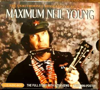 CD Neil Young: Maximum Neil Young (the unauthorised biography of Neil Young) 385325