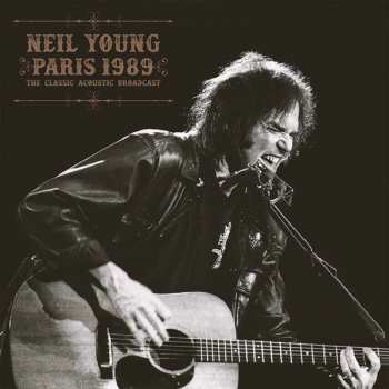 2LP Neil Young: Paris 1989 - The Classic Acoustic Broadcast 428281