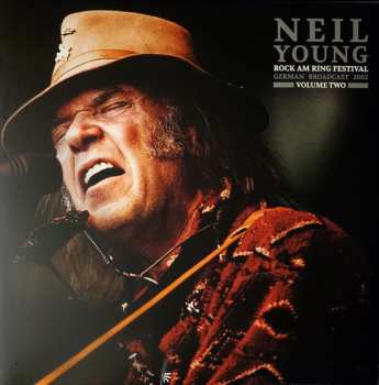 Album Neil Young: Rock Am Ring Festival German Broadcast 2002 Volume Two
