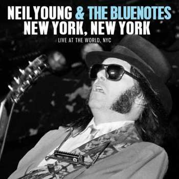 Album Neil Young & The Bluenotes: New York, New York