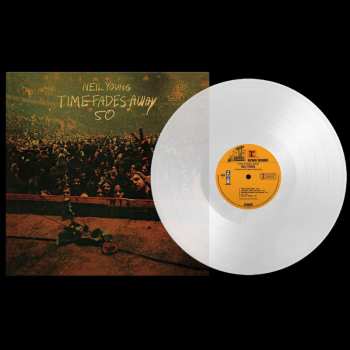 LP Neil Young: Time Fades Away (50th Anniversary Edition) (clear Vinyl) 483380
