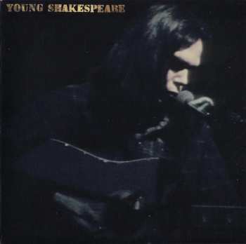 LP/CD/DVD/Box Set Neil Young: Young Shakespeare DLX | NUM | LTD 41294