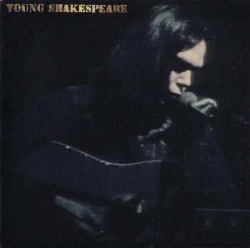 LP/CD/DVD/Box Set Neil Young: Young Shakespeare DLX | NUM | LTD