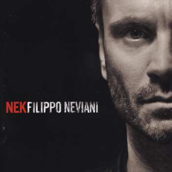 LP Nek: Filippo Neviani