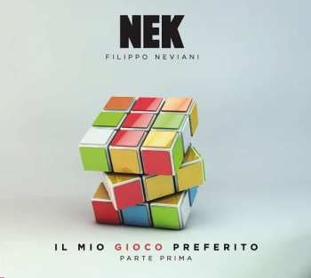 Album Nek: Il Mio Gioco Preferito - Parte Prima
